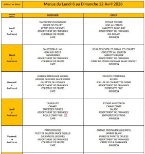 LES MENUS DE L’EHPAD DU LUNDI 6 AU DIMANCHE 12 AVRIL 2026